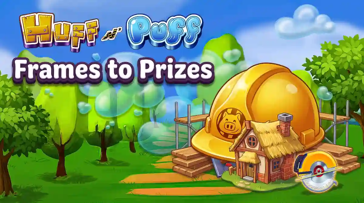 Huff N' Puff slot frames turning into prize houses